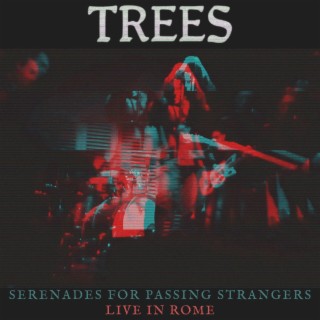 Serenades For Passing Strangers (Live)
