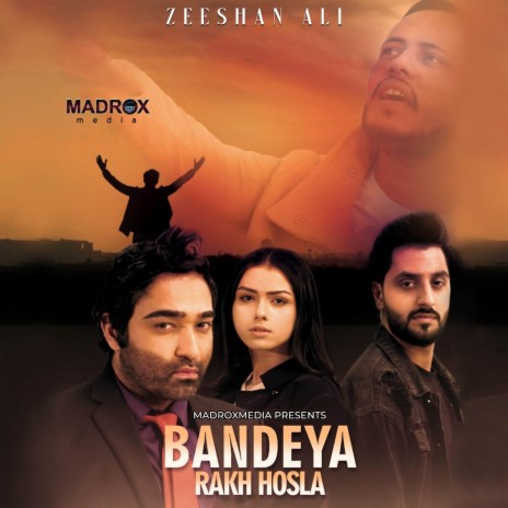 Bandeya Rakh Hosla | Boomplay Music