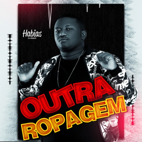 Outra Ropagem | Boomplay Music
