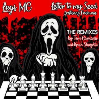 Letter to my Seed: The Remixes