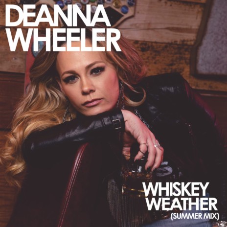 Whiskey Weather (Summer Mix) | Boomplay Music