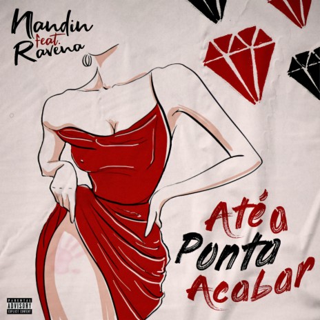 Até a Ponta Acabar ft. Ravena | Boomplay Music