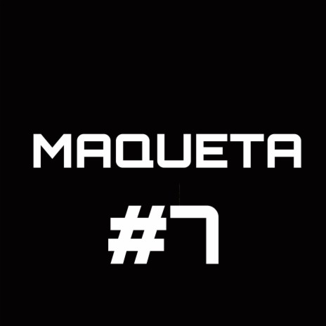 MAQUETA #7 (MAMA TENÍA RAZÓN(2019)