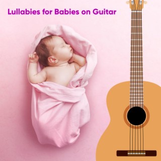 Lullabies for Babies on Guitar
