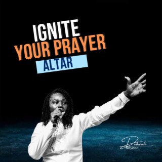 Ignite Your Prayer Altar