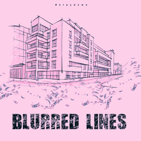 Blurred Lines | Boomplay Music