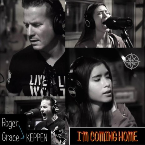Im Coming Home ft. Grace Keppen | Boomplay Music