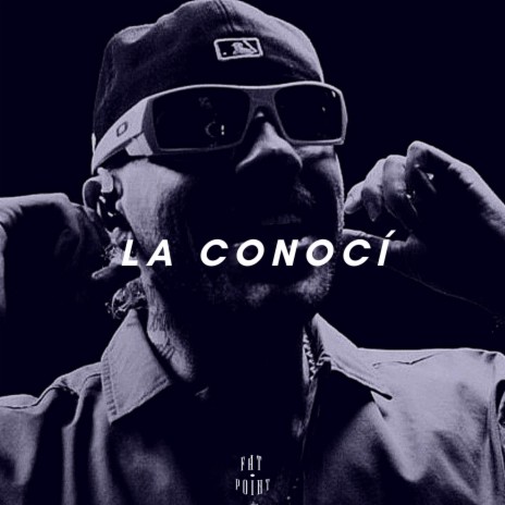 La conocí | Boomplay Music