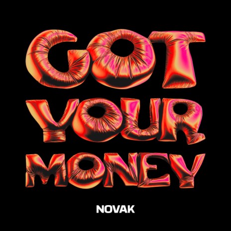 Got Your Money | Boomplay Music