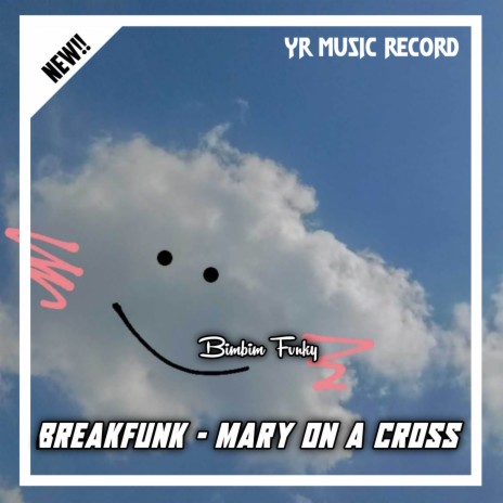 Breakfunk - mary on a cross | Boomplay Music