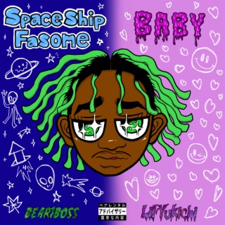 Spaceship Fasome / BABY