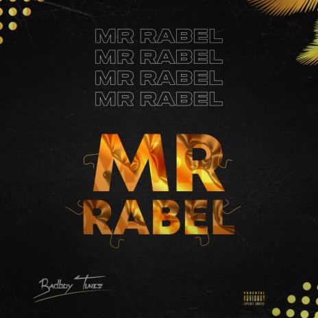 Mr. Rabel | Boomplay Music