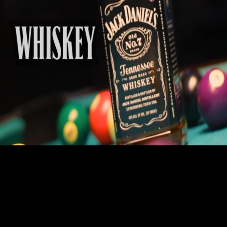Whiskey | Boomplay Music