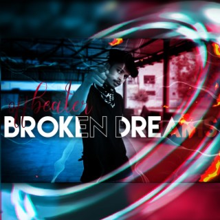 Broken Dreams