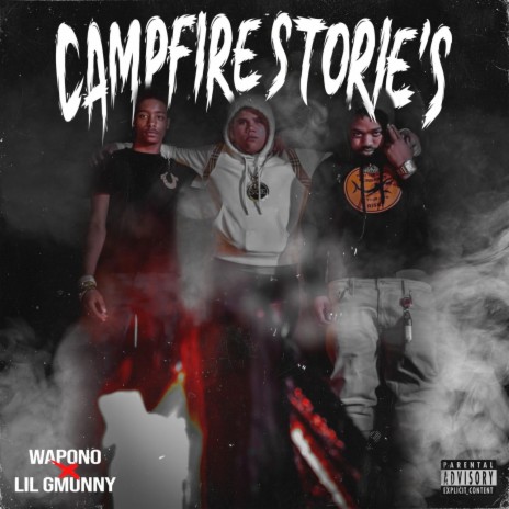 Campfire stories ft. Lil gmunny | Boomplay Music