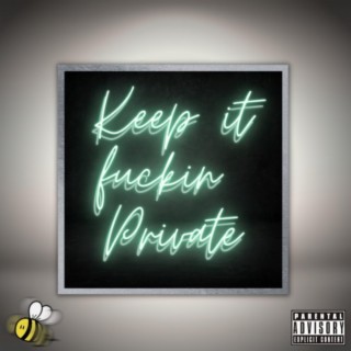 Keep It Private lyrics | Boomplay Music