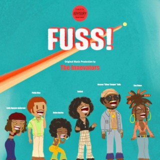 Fuss! lyrics | Boomplay Music