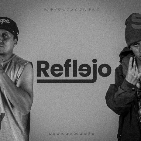 Reflejo ft. Stuner Music | Boomplay Music