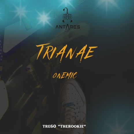 Trianae ft. Antares Music Ma | Boomplay Music