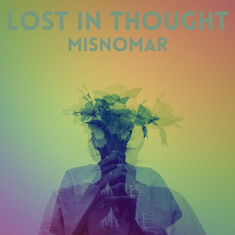 Lost In Thought | Boomplay Music