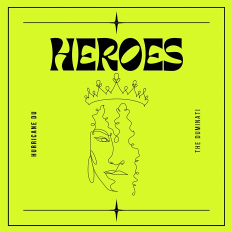 HEROES | Boomplay Music