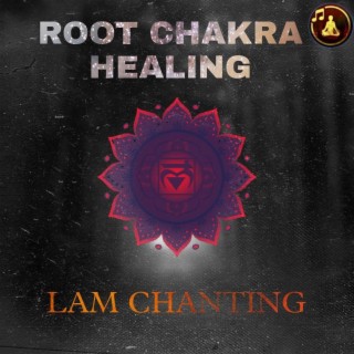 Root Chakra Healing Meditation