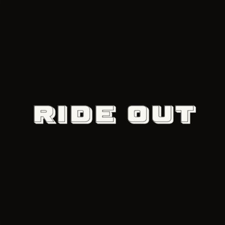 Ride Out | Boomplay Music