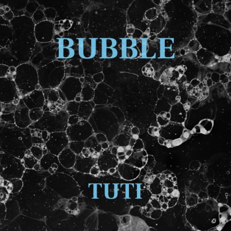 Bubble | Boomplay Music