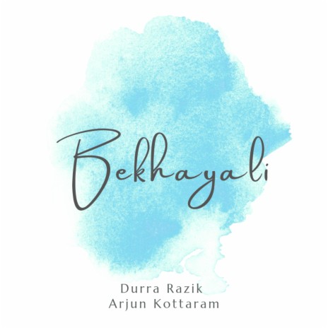 Bekhayali ft. Durra Razik | Boomplay Music