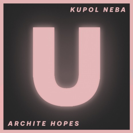 Archite Hopes (Original Mix)