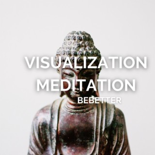 Visualization Guided Meditation