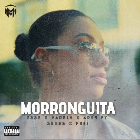 MORRONGUITA ft. VARELA, Arky, Seuss & Frei | Boomplay Music