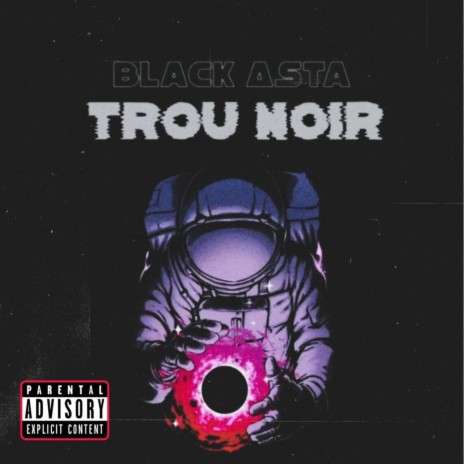 Trou noir | Boomplay Music