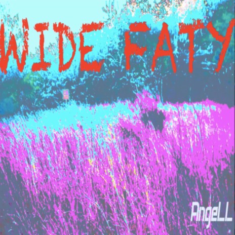 Wide Faty | Boomplay Music