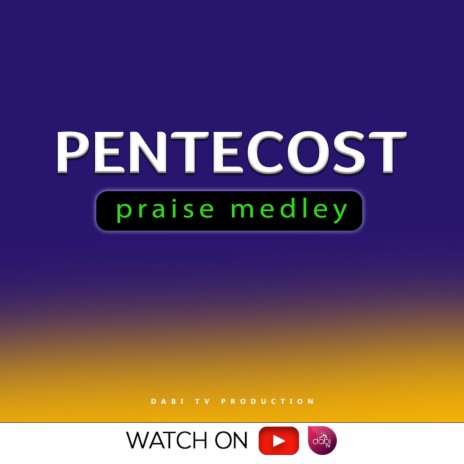 Pentecost praise medley ft. Courage Gidi | Boomplay Music