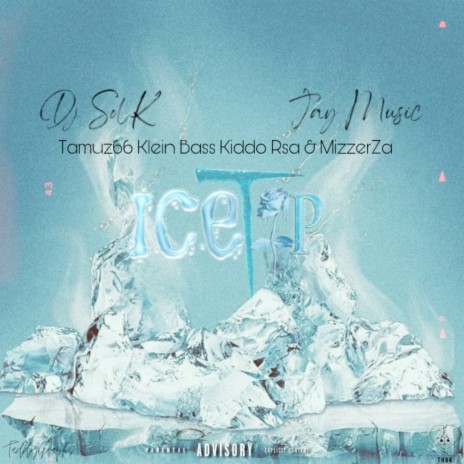 Ice Tip ft. Jay Music, Tamuz66, Klein Bass, Kiddo Rsa & MizzerZa | Boomplay Music