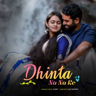 Dhinta Na Na Re