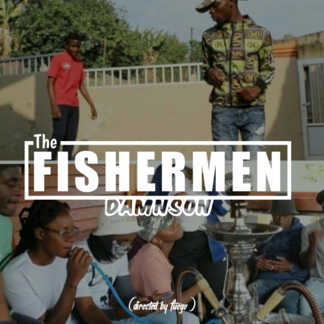 The Fishermen | Boomplay Music