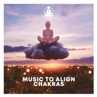Music to Align Chakras