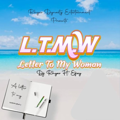 Letter to my woman ft. Efizy
