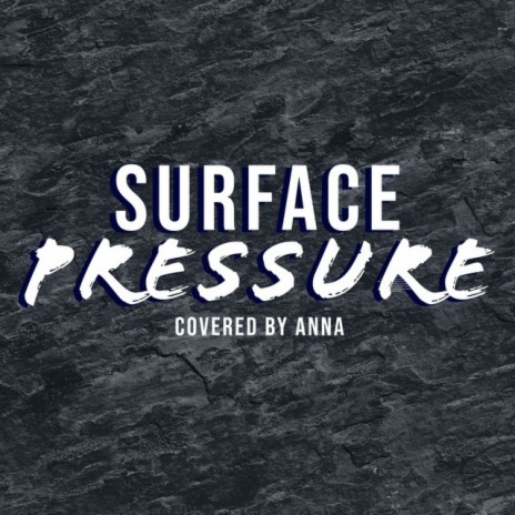 Surface Pressure | Boomplay Music