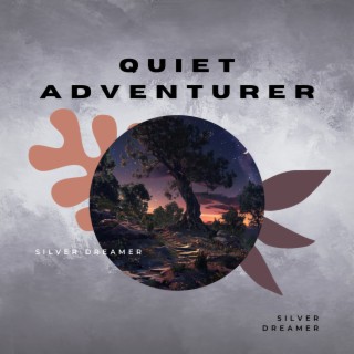 Quiet Adventurer