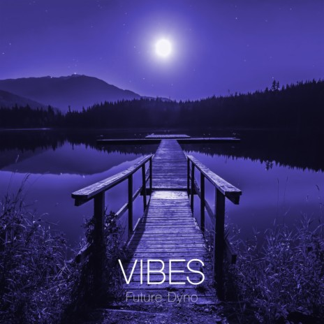 Vibes | Boomplay Music