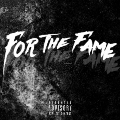 For The Fame | Boomplay Music