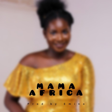 Mama Africa | Boomplay Music