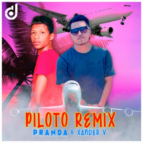 Piloto (Remix) ft. Xander V | Boomplay Music