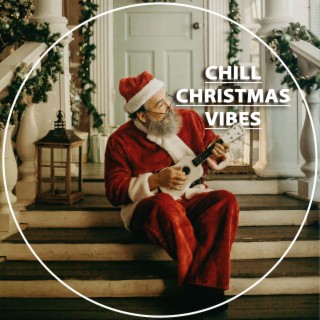 Chill Christmas Vibes