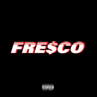 Fre$co Freestyle