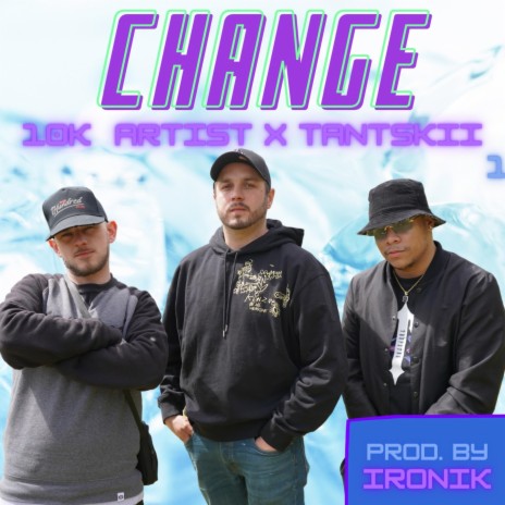 Change (feat. Tanstkii) | Boomplay Music