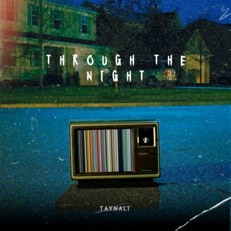 Through the Night | Boomplay Music